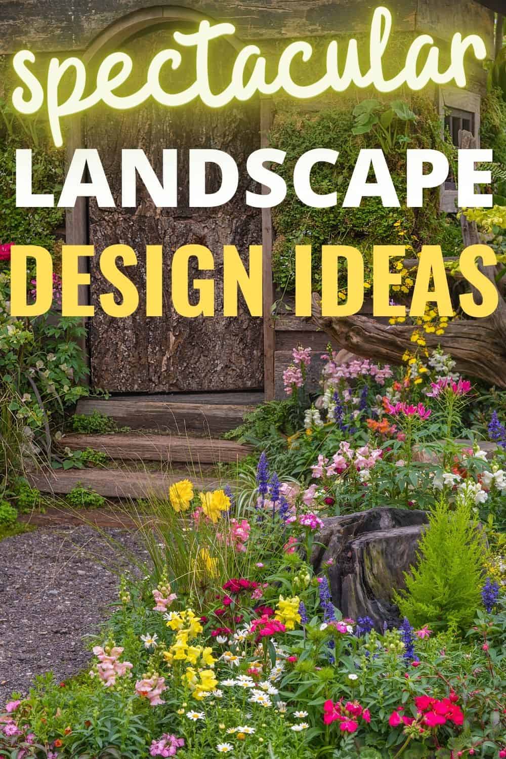 Spectacular landscape design ideas