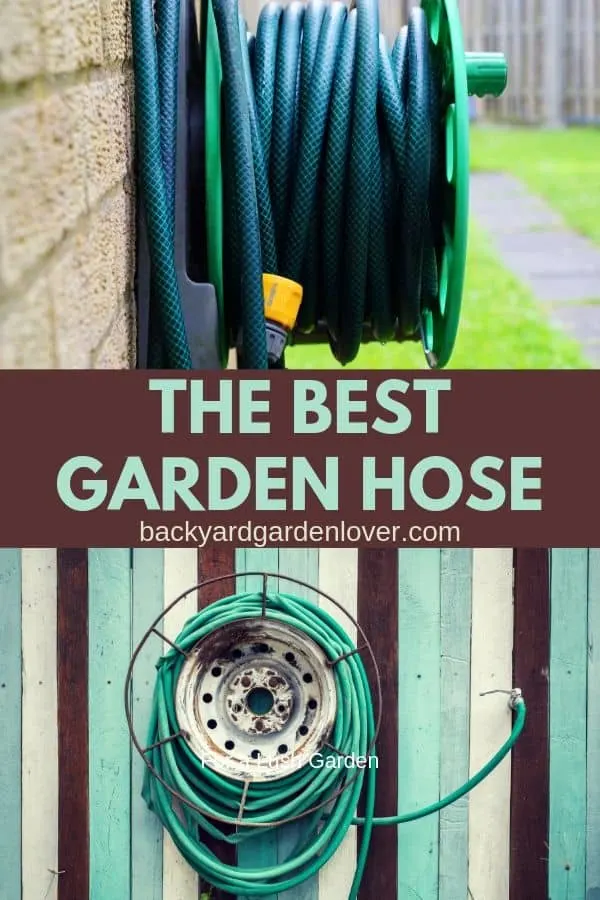 The best garden hose - Pinterest image