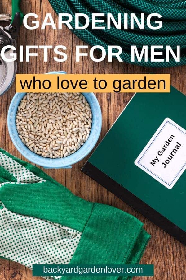 25 Manly Gardening Gifts For Men Who Love To Garden