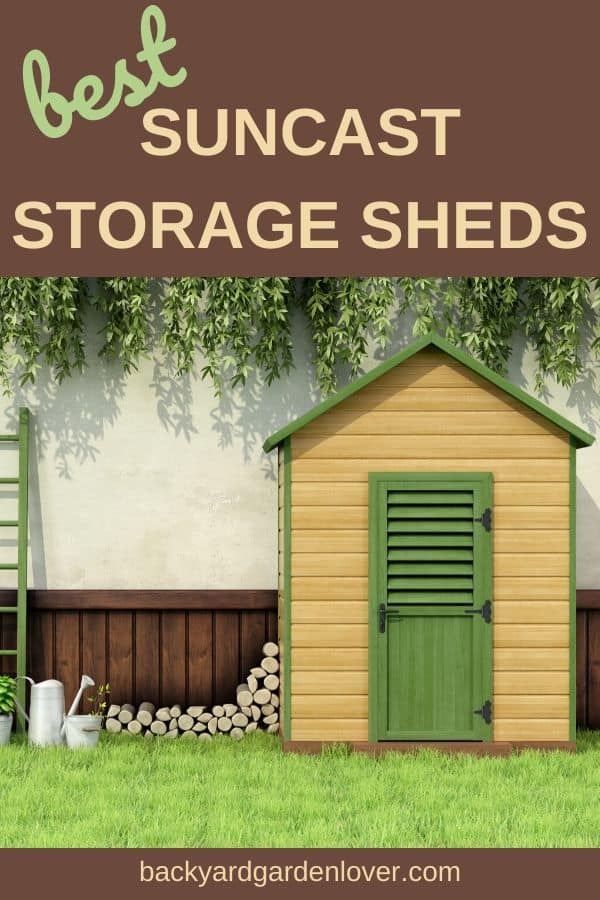 Best Suncast storage sheds for garden tools - Pinterest image