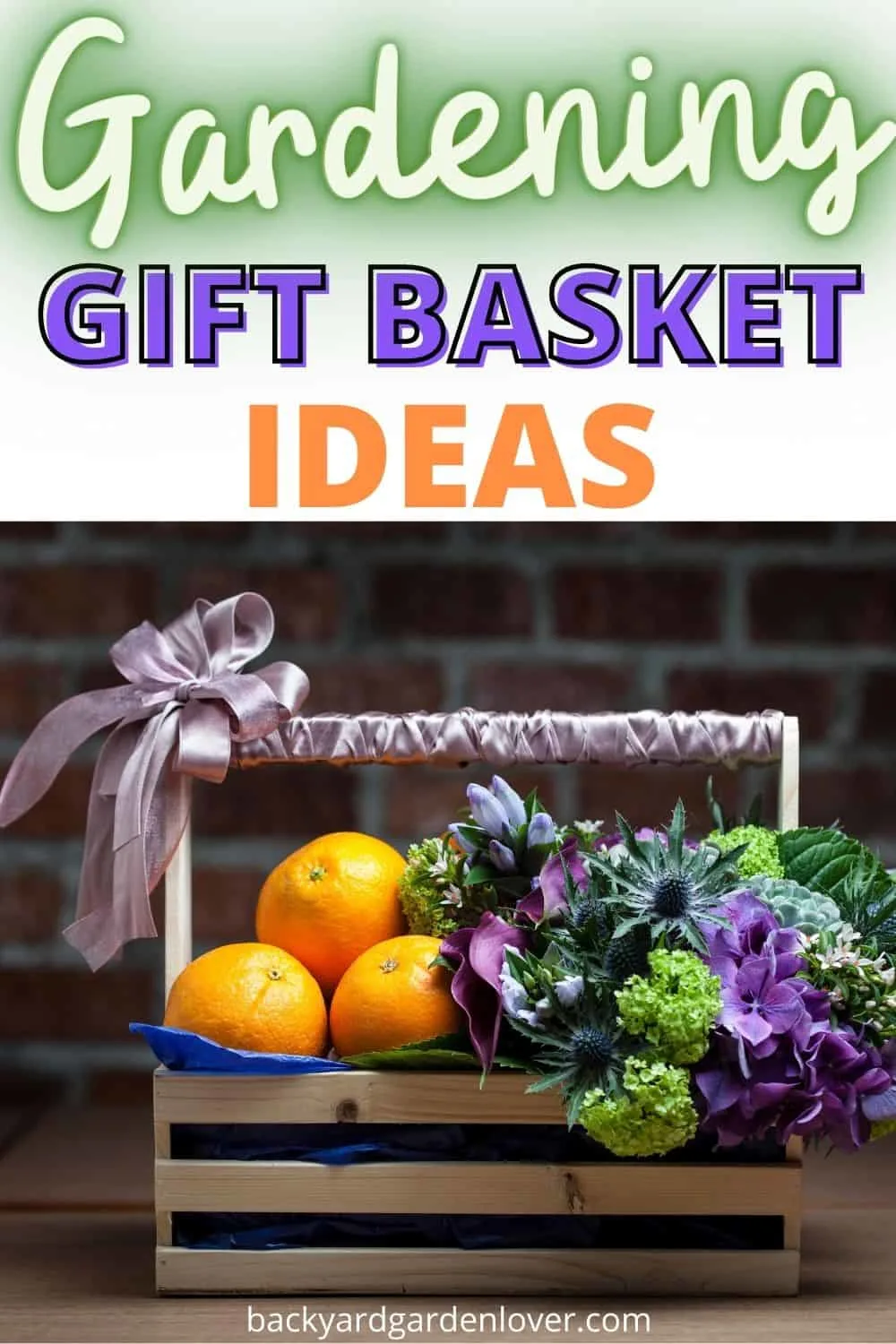 Garening gift basket ideas - Pinterest image