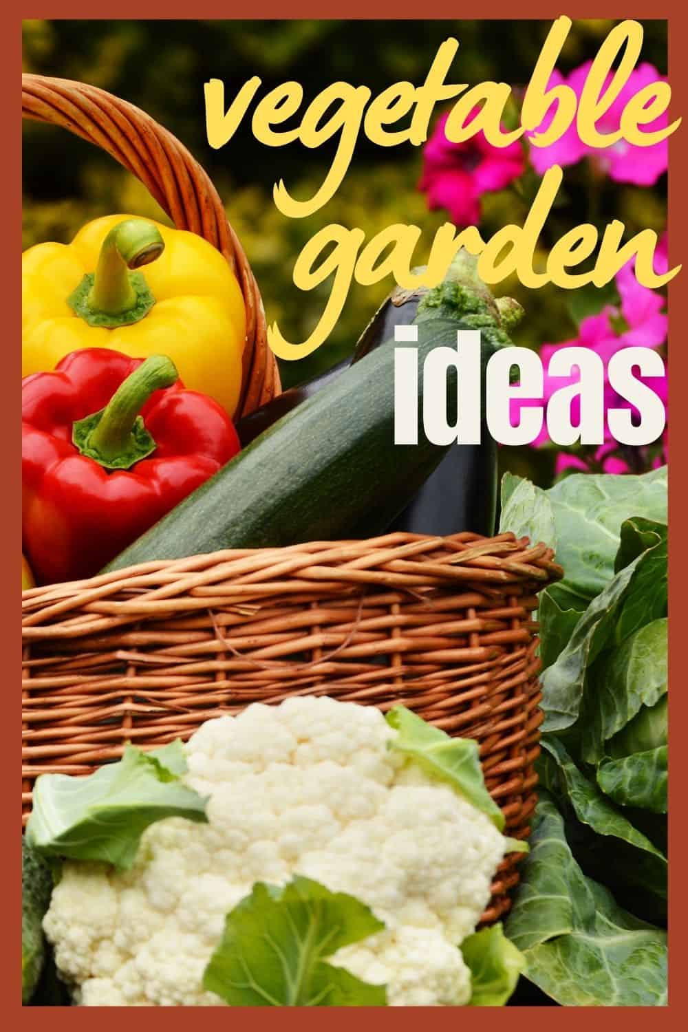 Backyard vegetable garden ideas