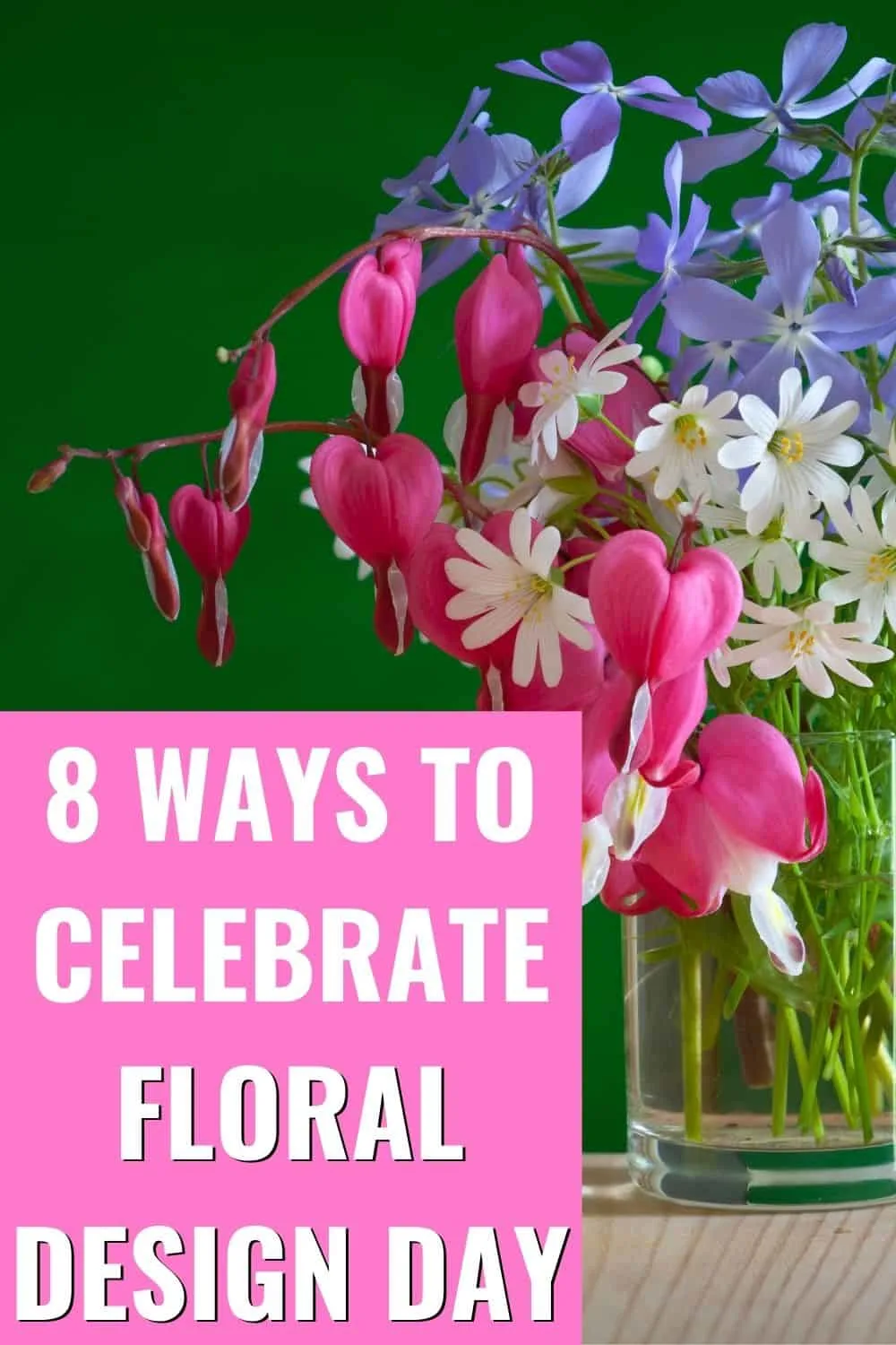 8 ways to celebrate floral design day