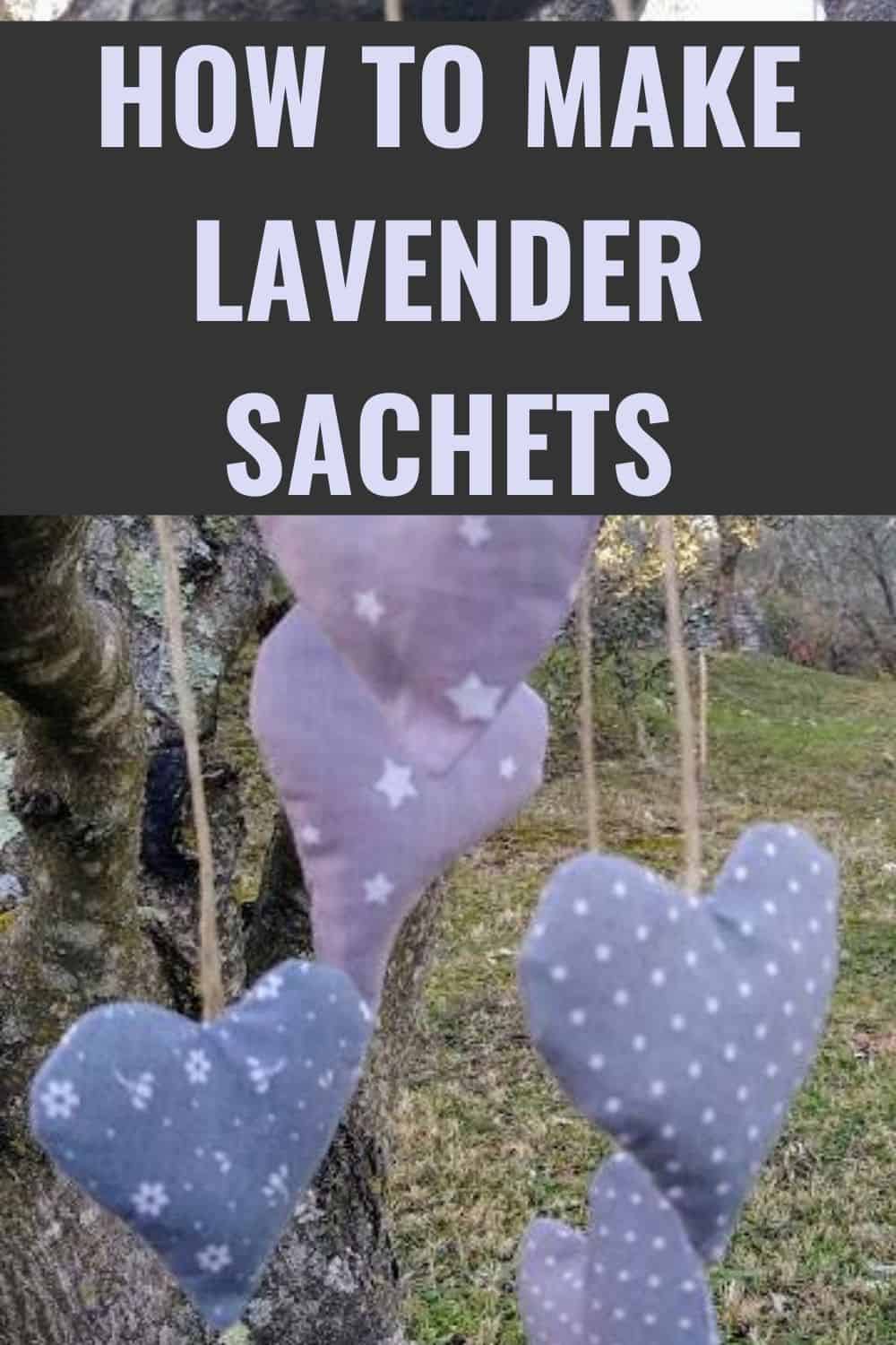 How to make lavender sachets