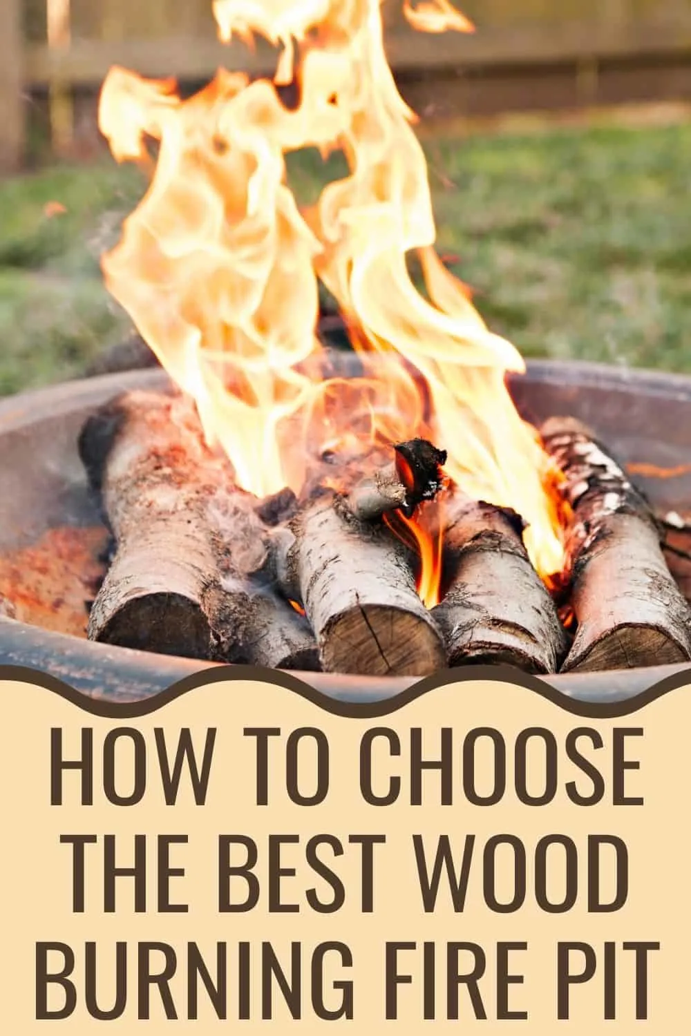 How to choose the best wood burning fire pit