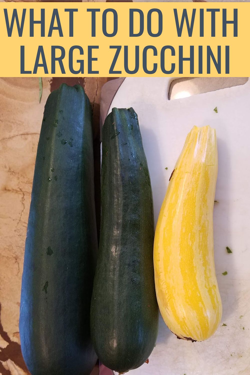 What to do with large zucchini