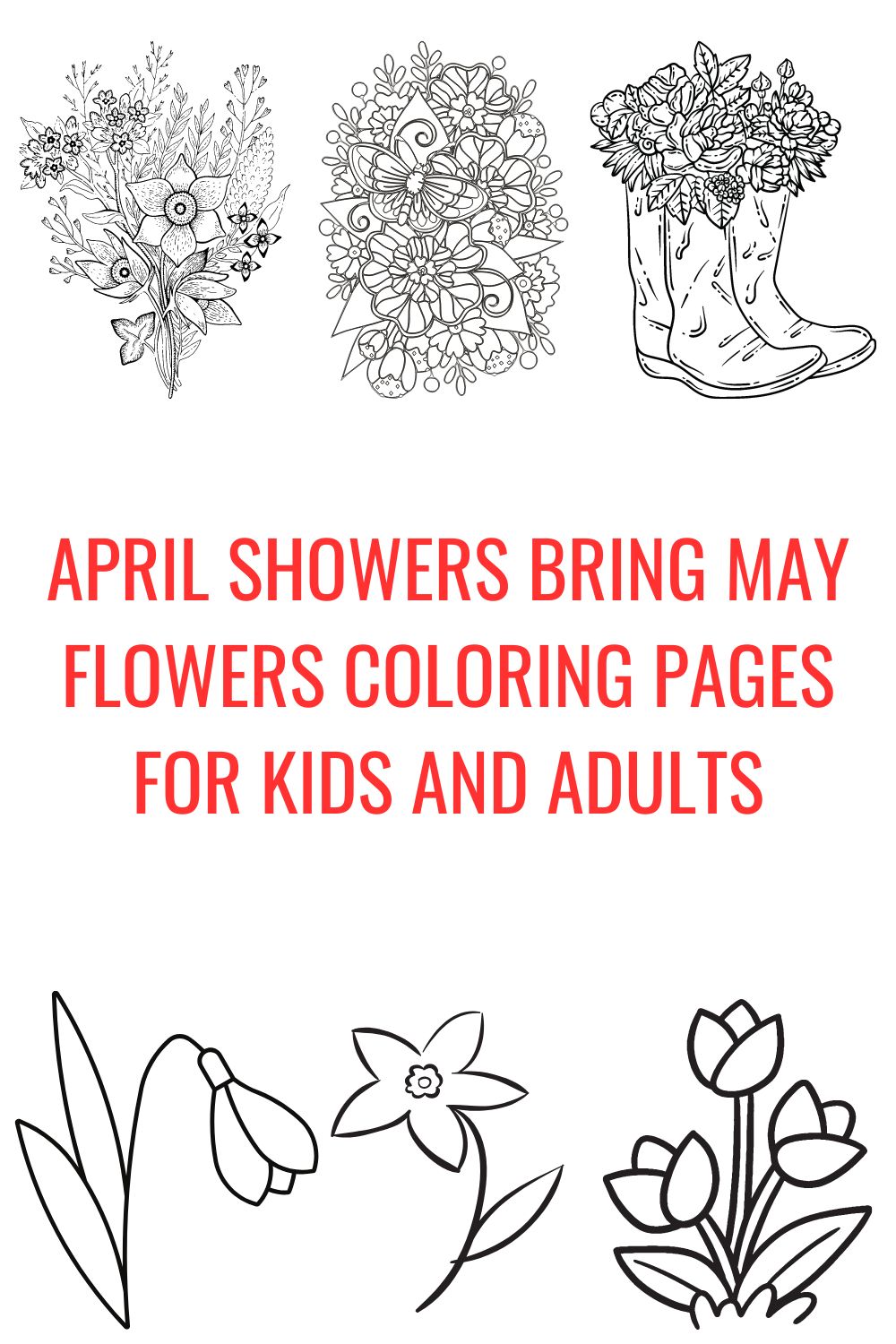 April showers bring May flowers coloring pages for kids and adults.