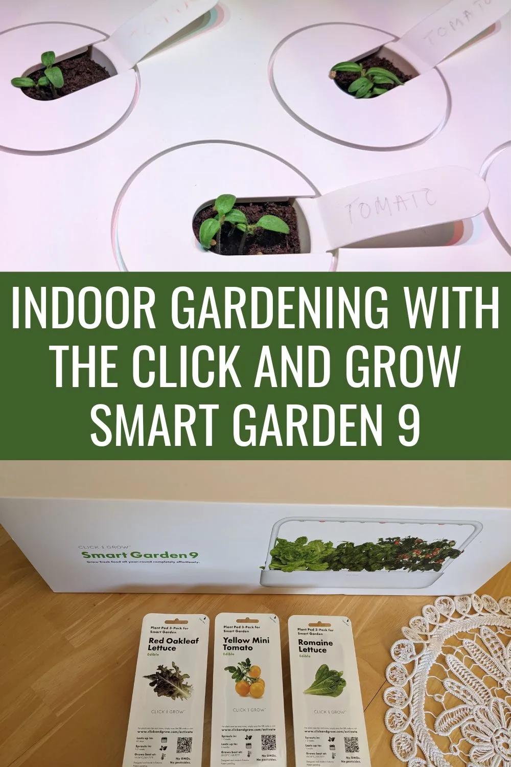 Indoor Gardening With The Click and Grow Smart Garden 9.