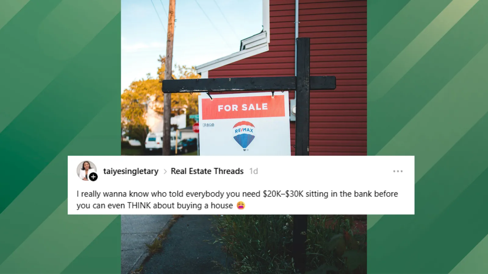 Down payment savings.